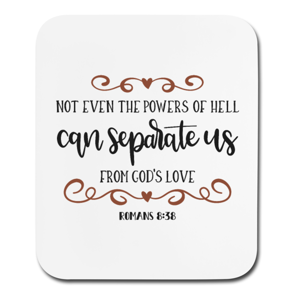 Romans 8:38 - Mousepad - Vertical - white