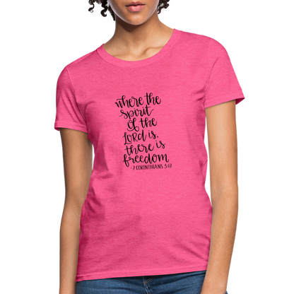 2 Corinthians 3:17 - Women's T-Shirt - heather pink