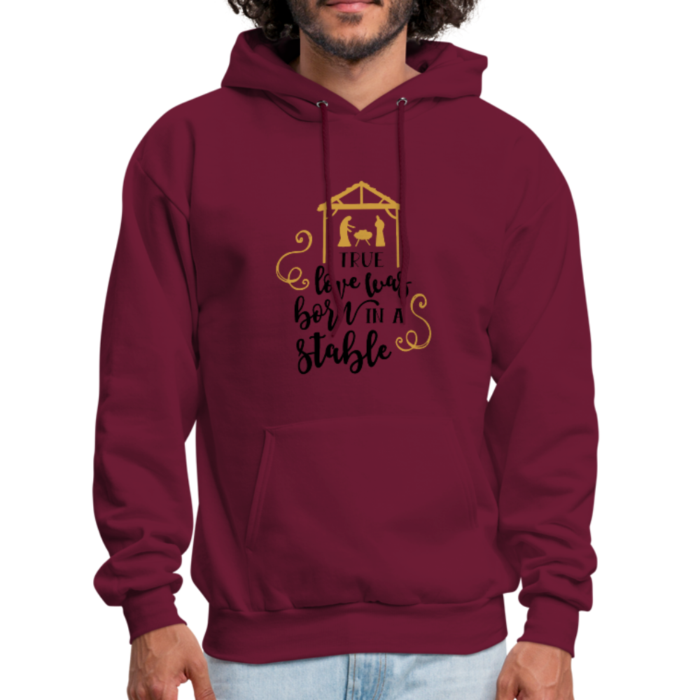 True Love Was Born In A Stable - Men's Hoodie - burgundy