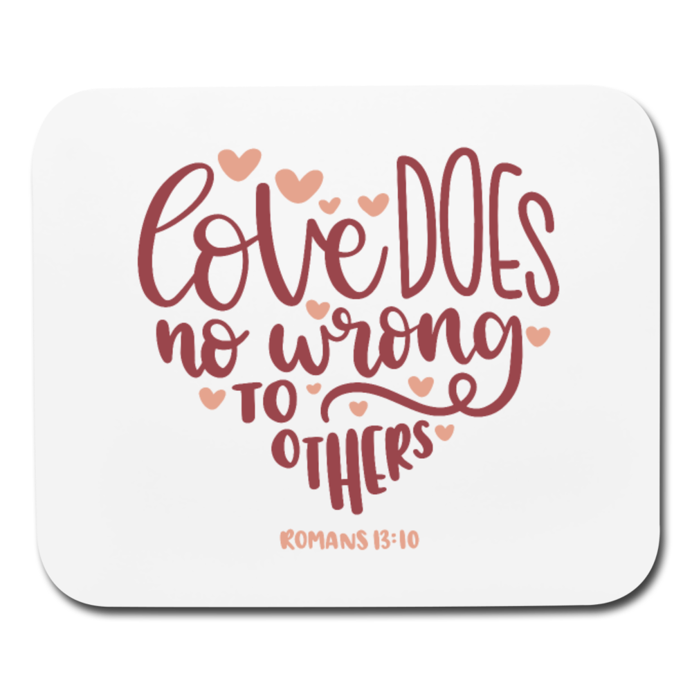 Romans 13:10 - Mousepad - Horizontal - white