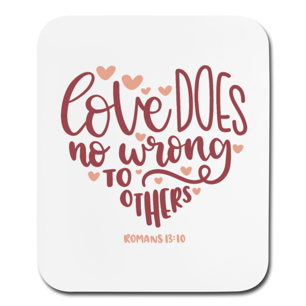 Romans 13:10 - Mousepad - Vertical - white
