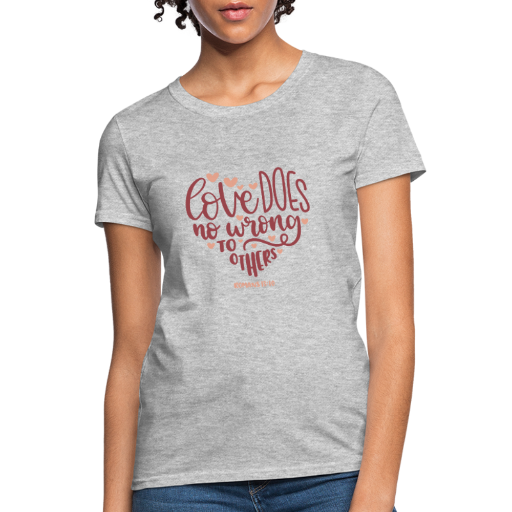 Romans 13:10 - Women's T-Shirt - heather gray