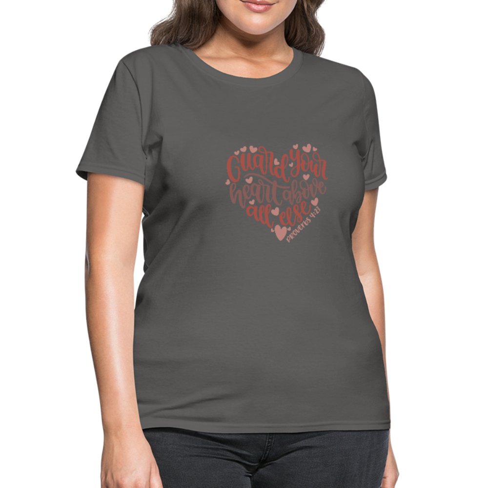Proverbs 4:23 - Women's T-Shirt - charcoal