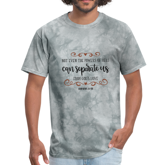 Romans 8:38 - Men's T-Shirt - grey tie dye