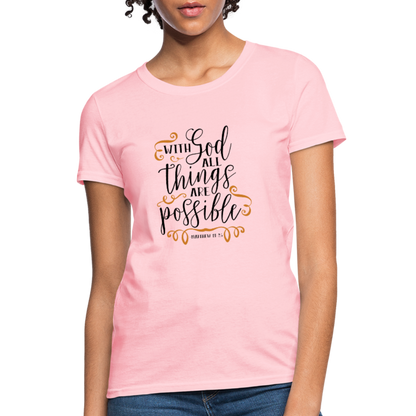 Matthew 19:26 - Women's T-Shirt - pink