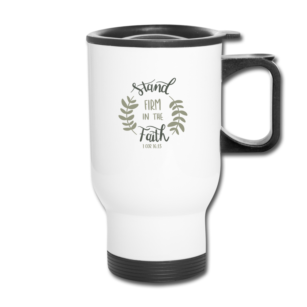 1 Corinthians 16:13 - Travel Mug - white