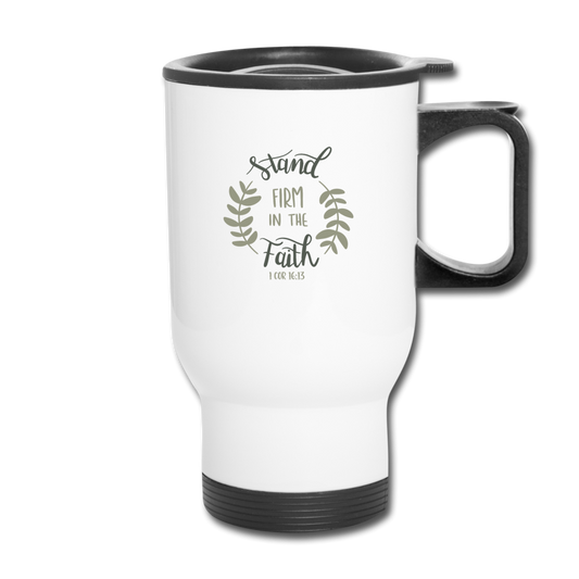 1 Corinthians 16:13 - Travel Mug - white