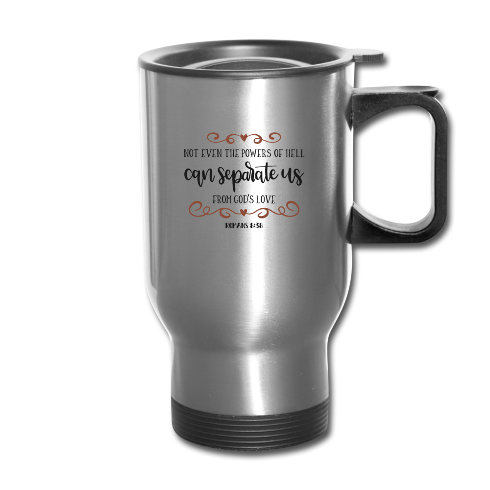 Romans 8:38 - Travel Mug - silver