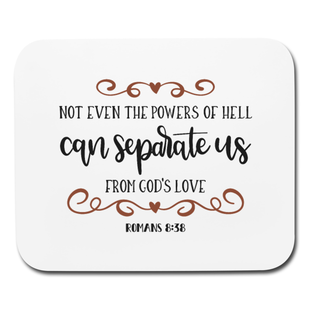 Romans 8:38 - Mousepad - Horizontal - white
