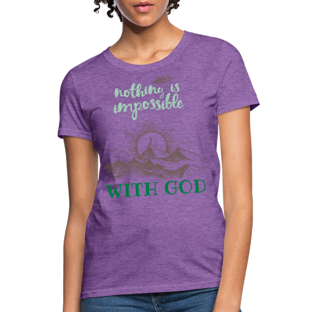 Nothing Is Impossible With God - Women's T-Shirt - purple heather