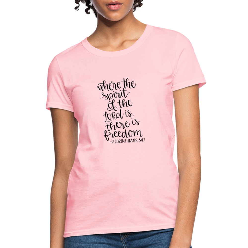2 Corinthians 3:17 - Women's T-Shirt - pink