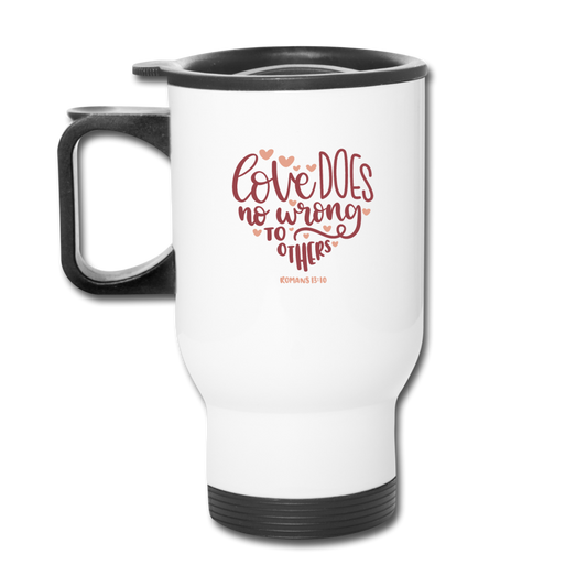 Romans 13:10 - Travel Mug - white