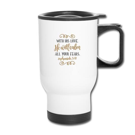 Zephaniah 3:17 - Travel Mug - white