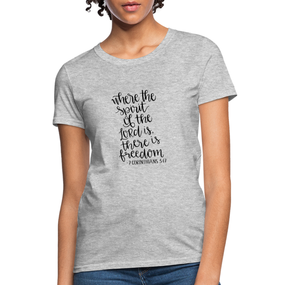 2 Corinthians 3:17 - Women's T-Shirt - heather gray