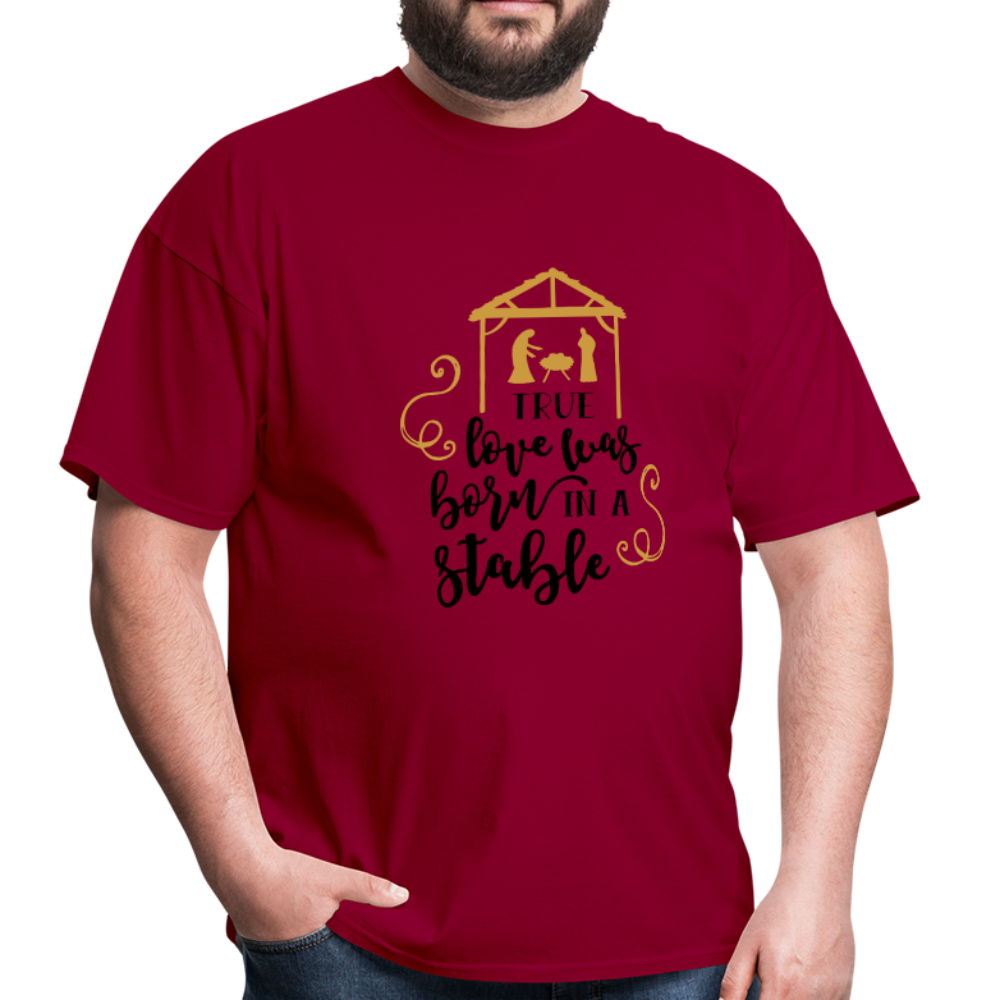 True Love Was Born In A Stable - Men's T-Shirt - dark red