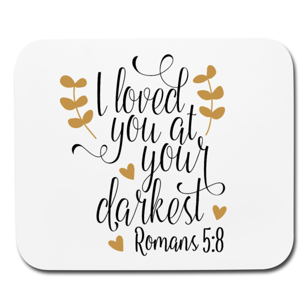 Romans 5:8 - Mousepad - Horizontal - white