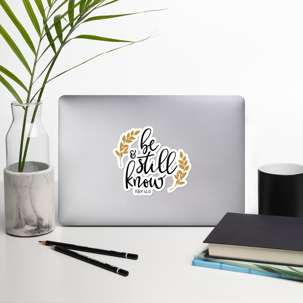Be Still And Know - Stickers