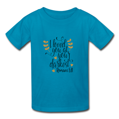 Romans 5:8 - Youth T-Shirt - turquoise