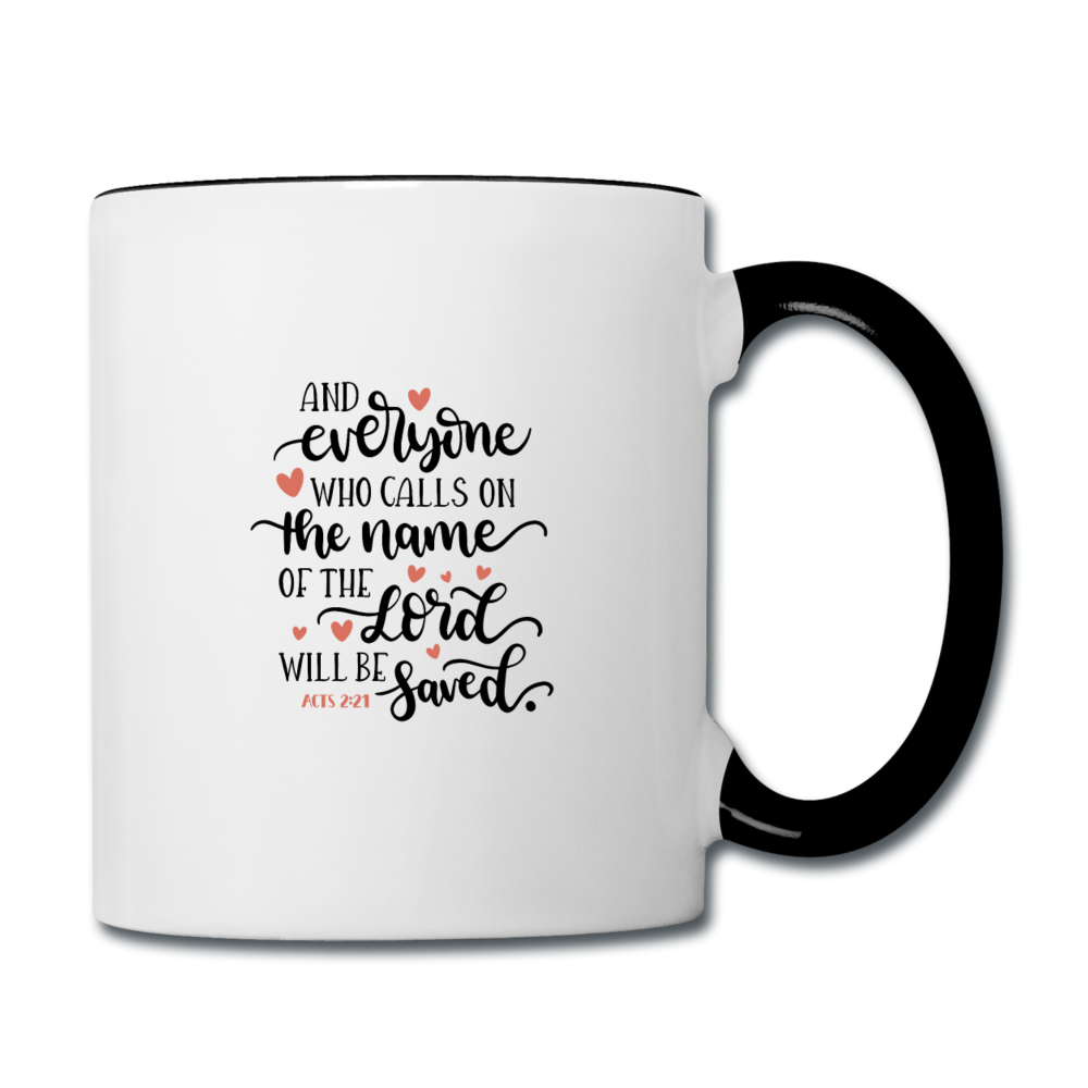 Acts 2:21 - Contrast Coffee Mug - white/black