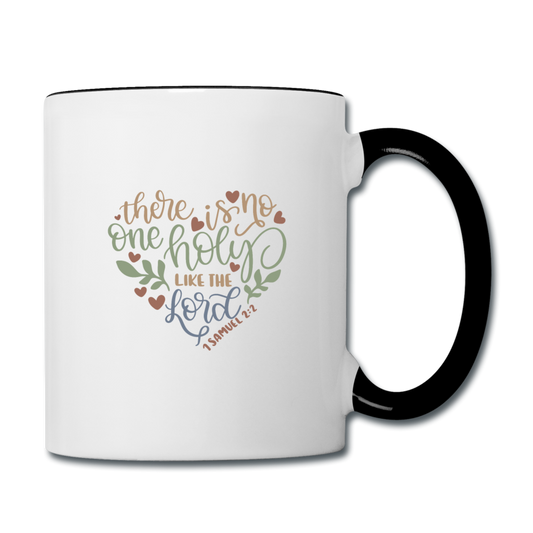 1 Samuel 2:2 - Contrast Coffee Mug - white/black