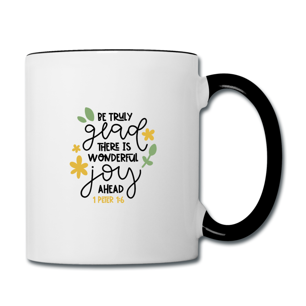 1 Peter 1:6 - Contrast Coffee Mug - white/black