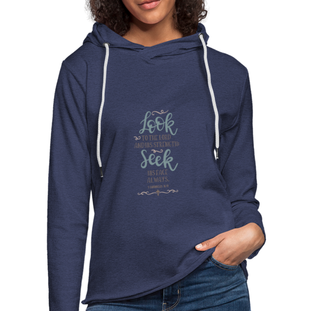 1 Chronicles 16:11 - Lightweight Terry Hoodie - heather navy