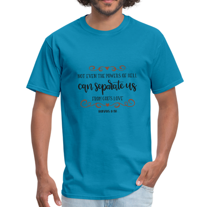 Romans 8:38 - Men's T-Shirt - turquoise