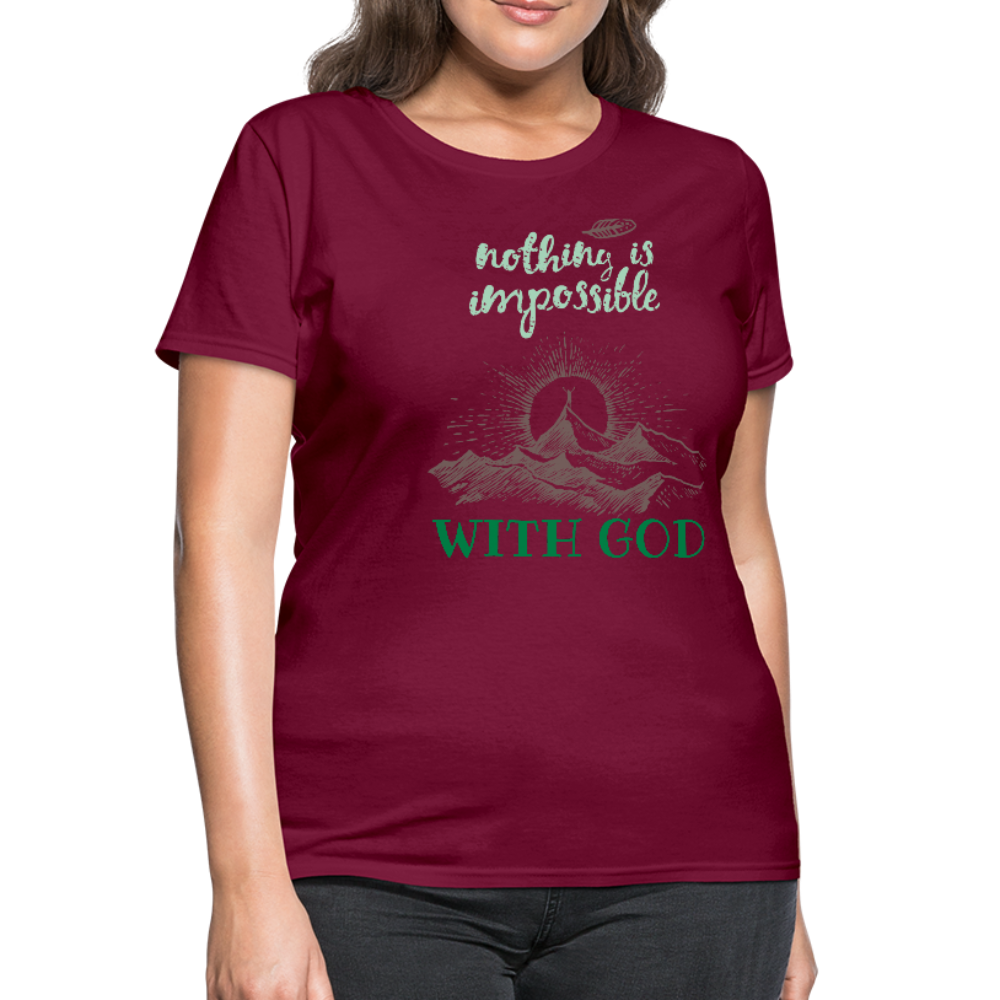 Nothing Is Impossible With God - Women's T-Shirt - burgundy