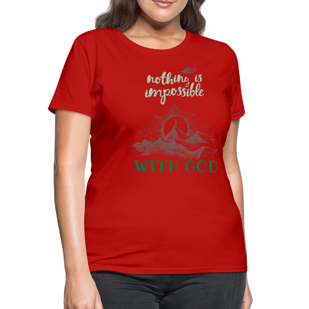 Nothing Is Impossible With God - Women's T-Shirt - red