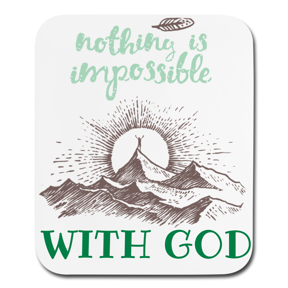 Nothing Is Impossible With God - Mousepad - Vertical - white