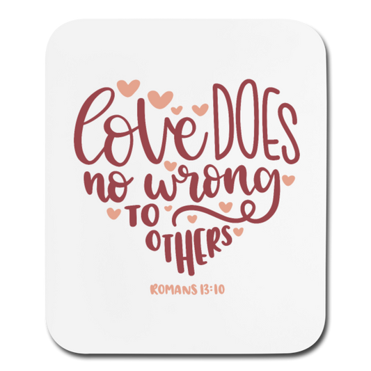 Romans 13:10 - Mousepad - Vertical - white