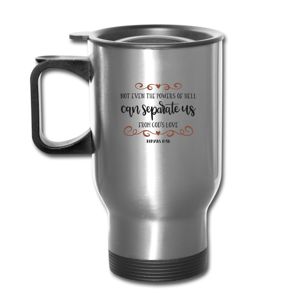 Romans 8:38 - Travel Mug - silver