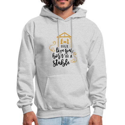 True Love Was Born In A Stable - Men's Hoodie - ash 
