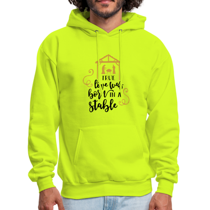 True Love Was Born In A Stable - Men's Hoodie - safety green