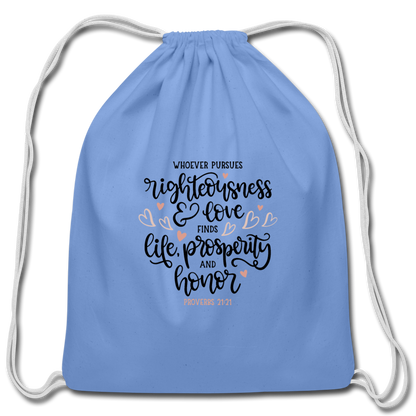 Proverbs 21:21 - Cotton Drawstring Bag - carolina blue