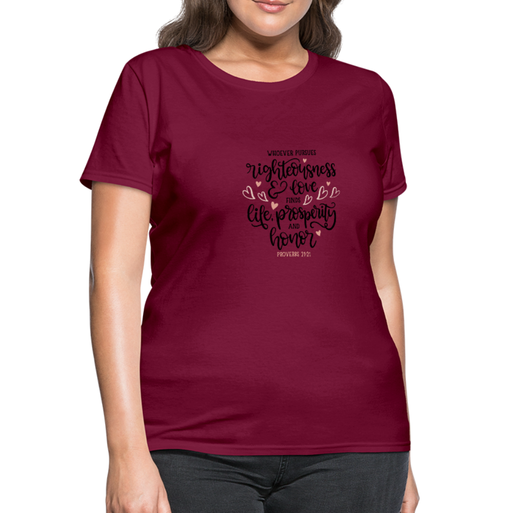 Proverbs 21:21 - Women's T-Shirt - burgundy