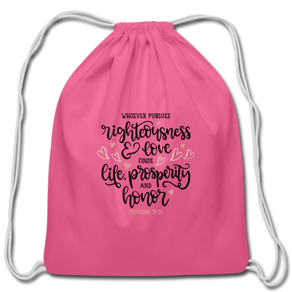 Proverbs 21:21 - Cotton Drawstring Bag - pink