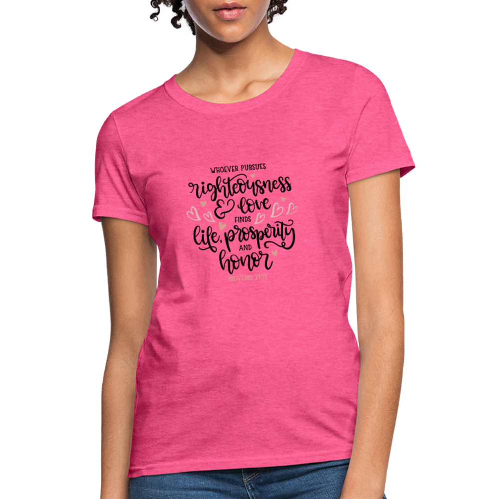 Proverbs 21:21 - Women's T-Shirt - heather pink
