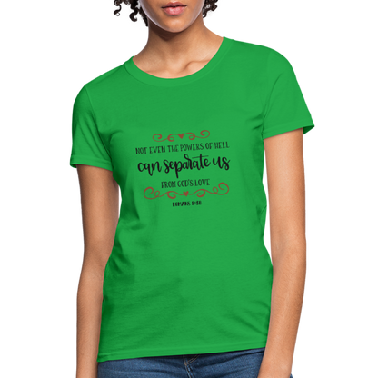 Romans 8:38 - Women's T-Shirt - bright green