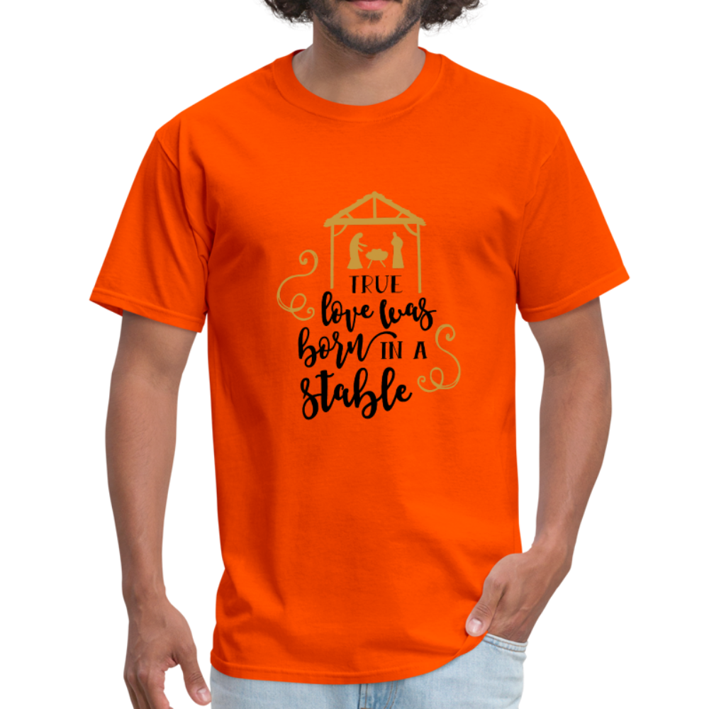 True Love Was Born In A Stable - Men's T-Shirt - orange