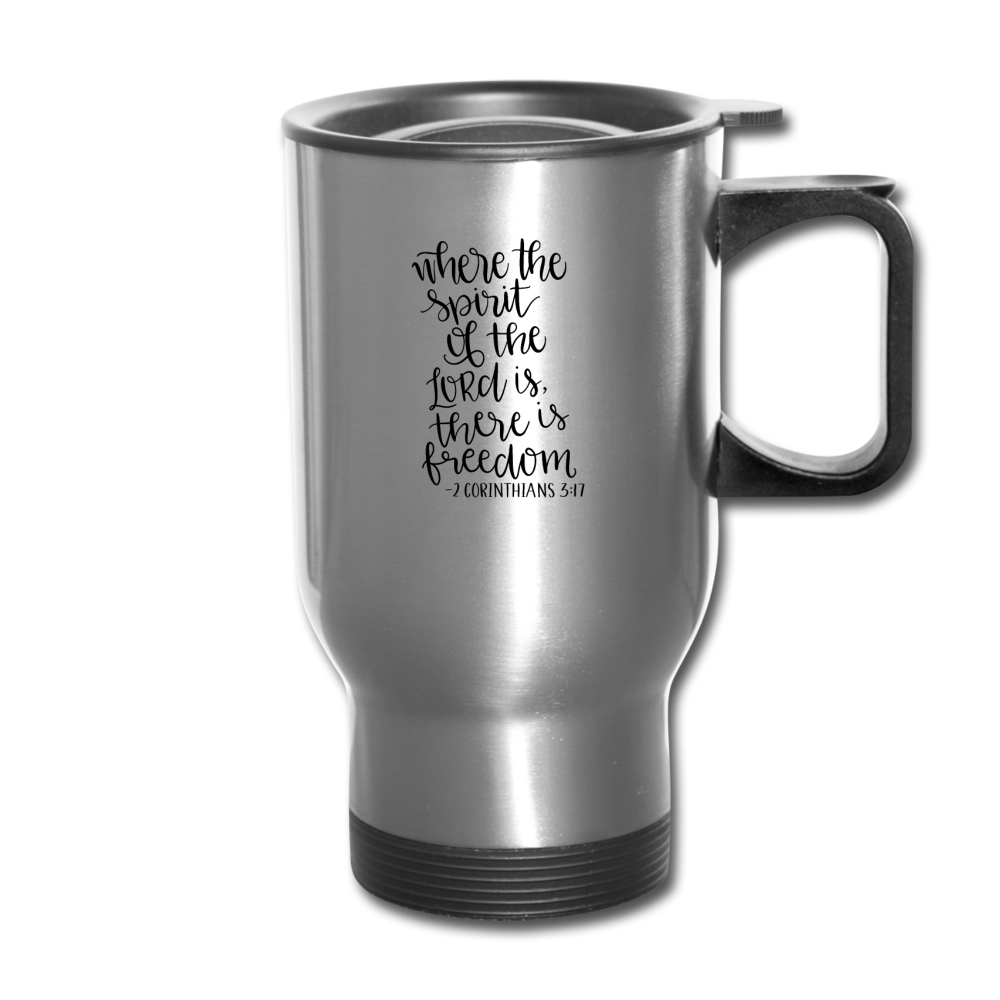 2 Corinthians 3:17 - Travel Mug - silver