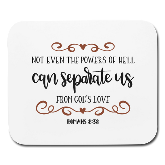 Romans 8:38 - Mousepad - Horizontal - white