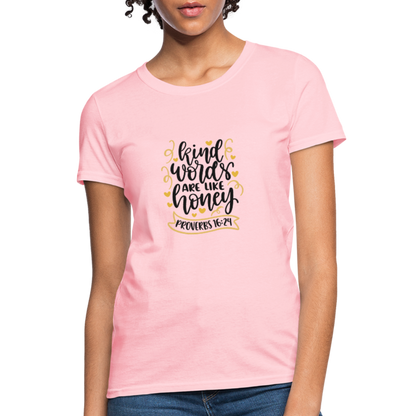 Proverbs 16:24 - Women's T-Shirt - pink