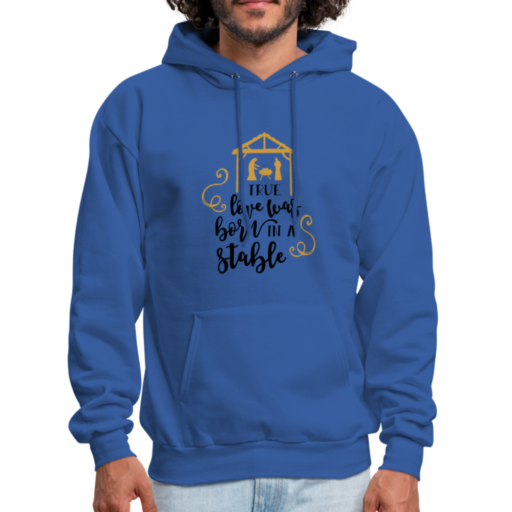 True Love Was Born In A Stable - Men's Hoodie - royal blue