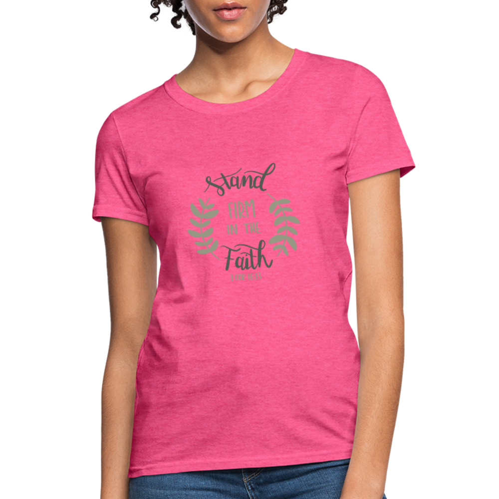 1 Corinthians 16:13 - Women's T-Shirt - heather pink