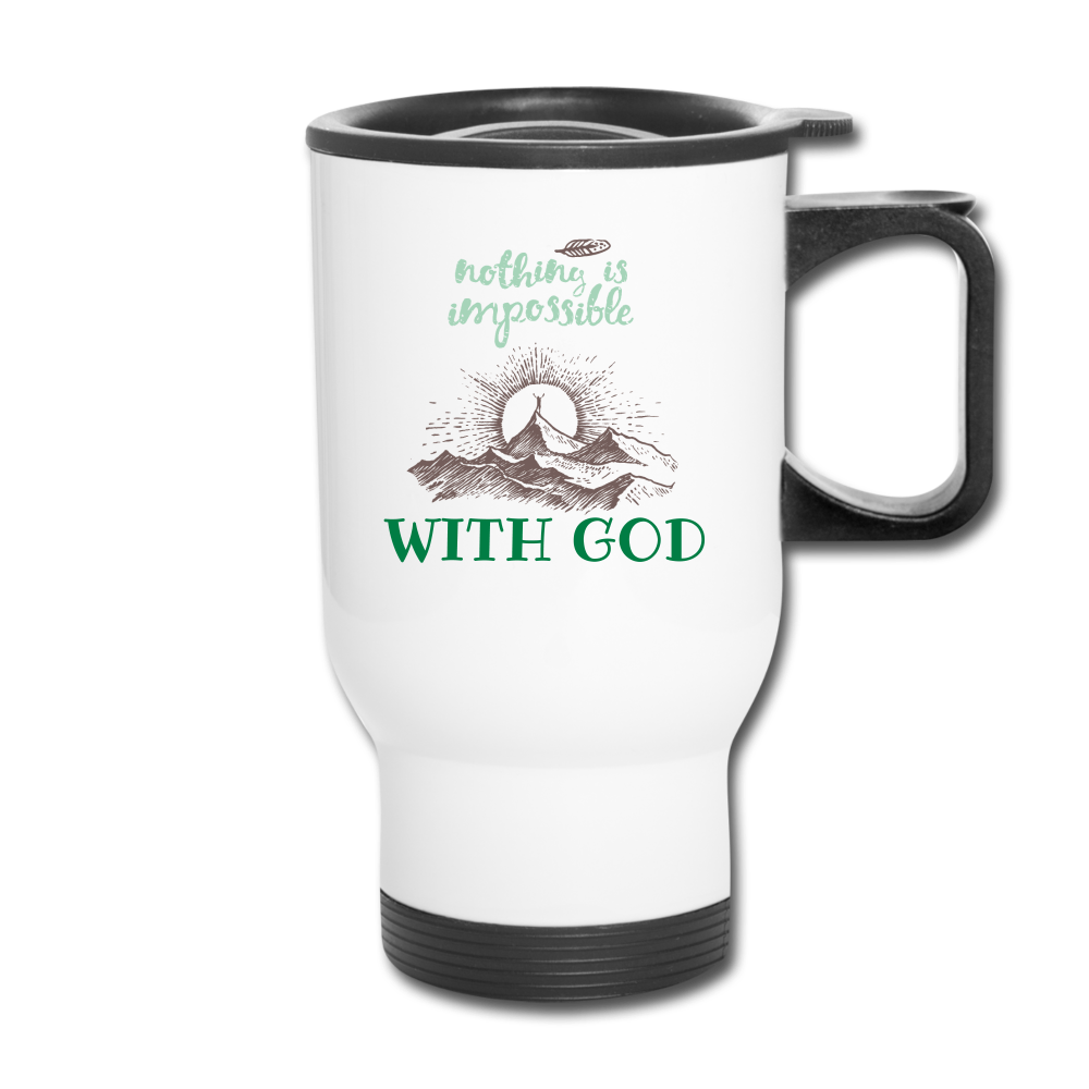 Nothing Is Impossible With God - Travel Mug - white