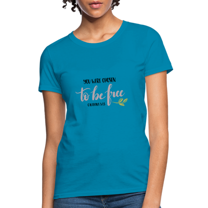 Galatians 5:13 - Women's T-Shirt - turquoise