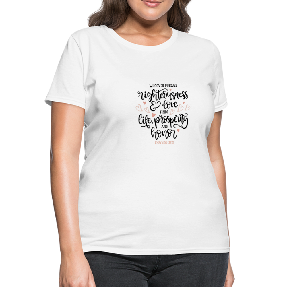 Proverbs 21:21 - Women's T-Shirt - white