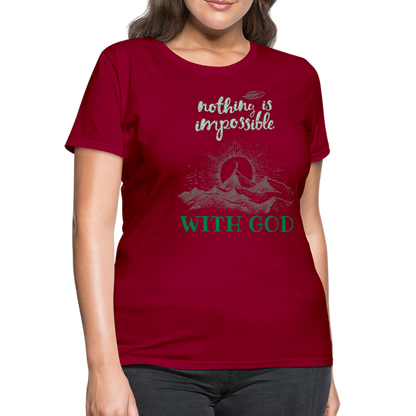 Nothing Is Impossible With God - Women's T-Shirt - dark red