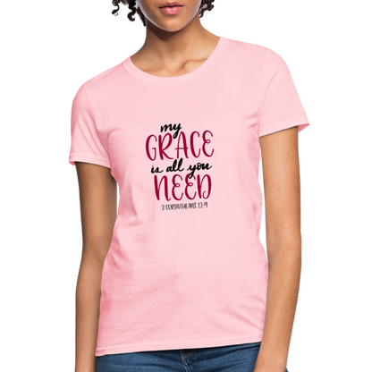 2 Corinthians 12:9 - Women's T-Shirt - pink